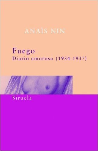 Fuego. Diario Amoroso 1934-1937