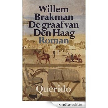 De graaf van Den Haag [Kindle-editie]