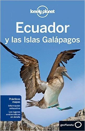 Lonely Planet Ecuador y Las Islas Galapagos
