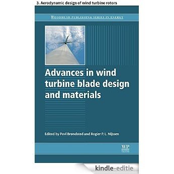 Advances in wind turbine blade design and materials: 3. Aerodynamic design of wind turbine rotors (Woodhead Publishing Series in Energy) [Kindle-editie]