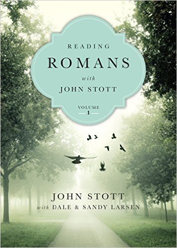 Reading Romans with John Stott, Vol. 1