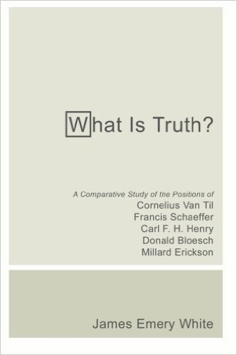 What Is Truth?: A Comparative Study of the Positions of Cornelius Van Til, Francis Schaeffer, Carl F. H. Henry, Donald Bloesch, Millard Erickson
