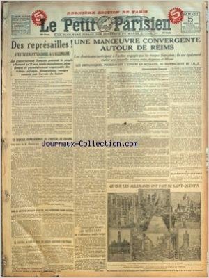 Télécharger PETIT PARISIEN (LE) [No 15215] du 05/10/1918 - DES REPRESAILLES - AVERTISSEMENT SOLENNEL A L&#39;ALLEMAGNE - LE GOUVERNEMENT FRANCAIS PREVIENT LE PEUPLE ALLEMAND QU&#39;IL SERA RENDU MORALEMENT PENALEMENT ET PECUNIAIREMENT RESPONSABLE DES CRIMES PILLAGES DEVASTAT