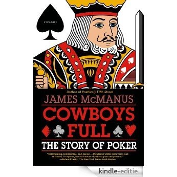 Cowboys Full: The Story of Poker [Kindle-editie]