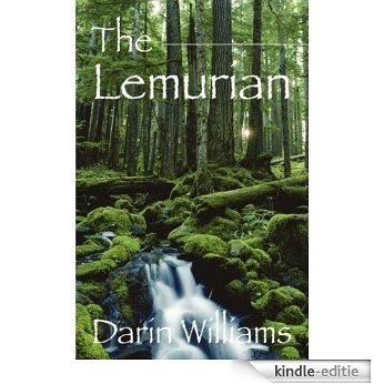 The Lemurian (The Lemurian Adventures Book 1) (English Edition) [Kindle-editie]