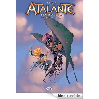 Atalante Tome 05 : Calaïs et Zétès (French Edition) [Kindle-editie]
