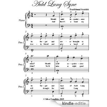 Auld Lang Syne Easy Piano Sheet Music (English Edition) [Kindle-editie]