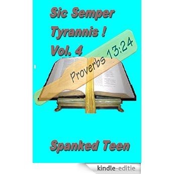 Sic Semper Tyrannis ! Volume 4 (English Edition) [Kindle-editie]