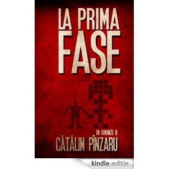 La prima fase (Italian Edition) [Kindle-editie]