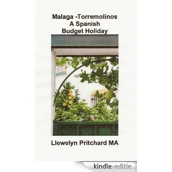 Malaga -Torremolinos A Spanish Budget Holiday (The Illustrated Diaries of Llewelyn Pritchard MA Book 6) (Swedish Edition) [Kindle-editie] beoordelingen