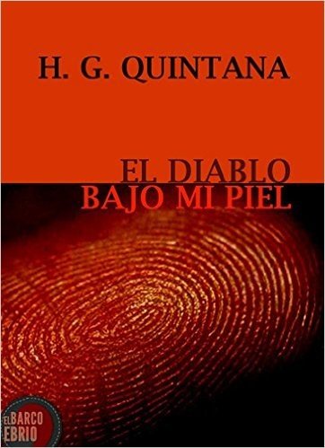 El Diablo Bajo Mi Piel (Spanish Edition)