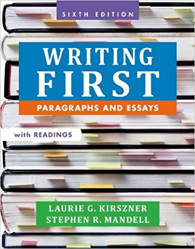Writing First with Readings: Paragraphs and Essays