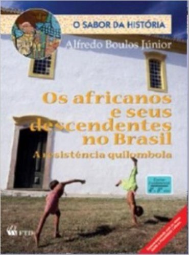Os Africanos e Seus Descendentes no Brasil. A Resistência Quilombola baixar