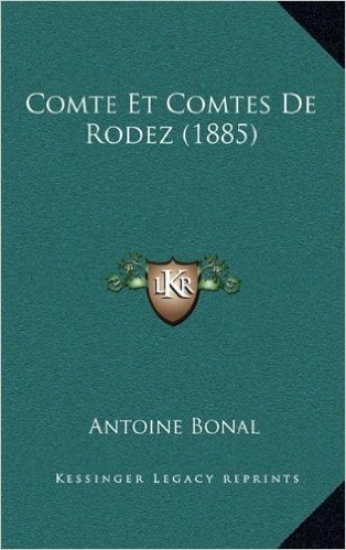 Comte Et Comtes de Rodez (1885)