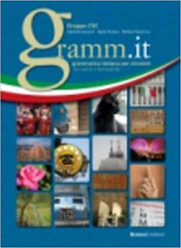 Gramm.it. Grammatica italiana per stranieri con esercizi e testi autentici