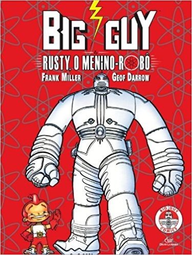 Big Guy Rusty, O Menino Robô