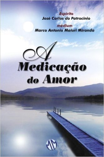 Medicacao Do Amor, A