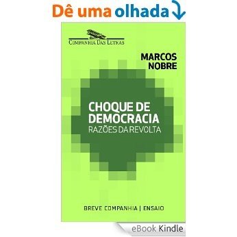 Choque de democracia - Razões da Revolta (Breve Companhia) [eBook Kindle]