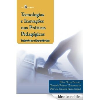 Tecnologias e inovações nas práticas pedagógicas [Kindle-editie]