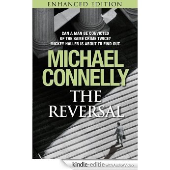 The Reversal (Harry Bosch) [Kindle uitgave met audio/video]