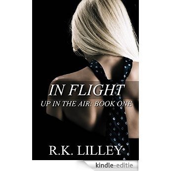 In Flight (Up in the Air Book 1) (English Edition) [Kindle-editie]