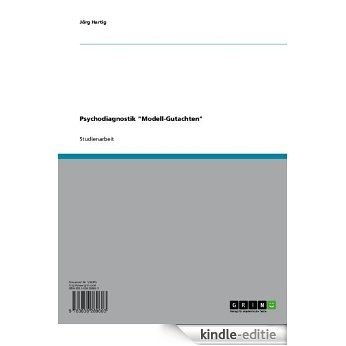 Psychodiagnostik  "Modell-Gutachten" [Kindle-editie]