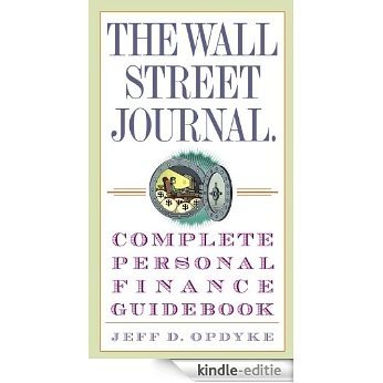 The Wall Street Journal. Complete Personal Finance Guidebook (The Wall Street Journal Guidebooks) [Kindle-editie]