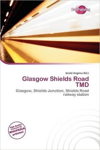 Glasgow Shields Road Tmd