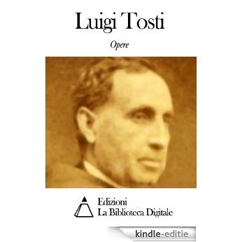 Opere di Luigi Tosti (Italian Edition) [Kindle-editie]