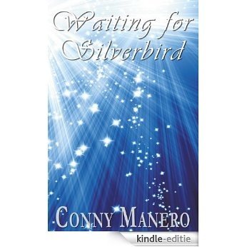 Waiting for Silverbird: The life and career of a Broadway dancer. (English Edition) [Kindle-editie]