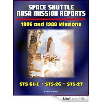 Space Shuttle NASA Mission Reports: 1986 and 1988 Missions, STS 61-C, STS-26, STS-27 (English Edition) [Kindle-editie] beoordelingen