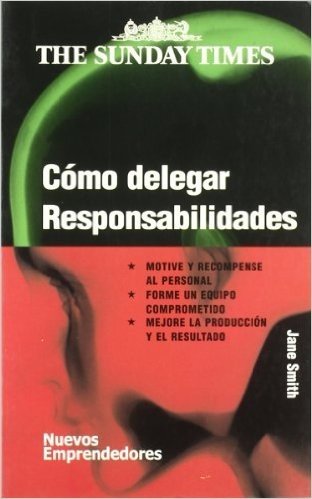 Como Delegar Responsabilidades / How to Delegate Responsibilities