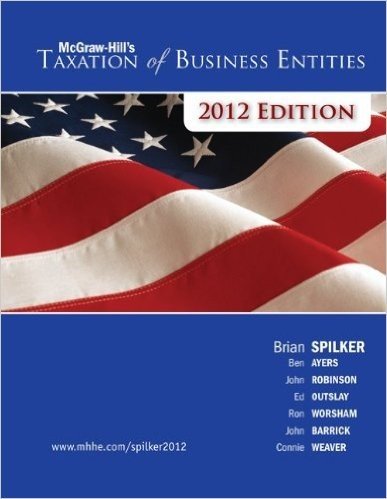 McGraw-Hill's Taxation of Business Entities, 2012e