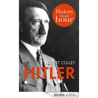 Hitler: History in an Hour [Kindle-editie]