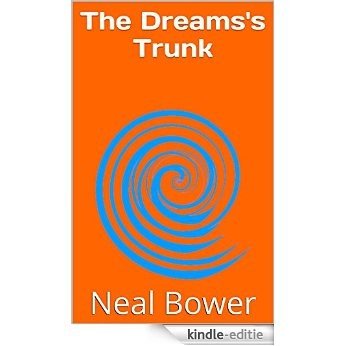 The Dreams's Trunk (English Edition) [Kindle-editie]