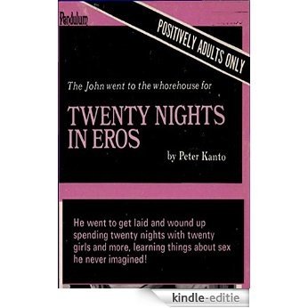 Twenty Nights in Eros (English Edition) [Kindle-editie]