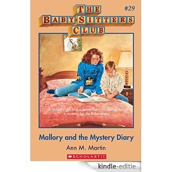 The Baby-Sitters Club #29: Mallory and the Mystery Diary [Kindle-editie]