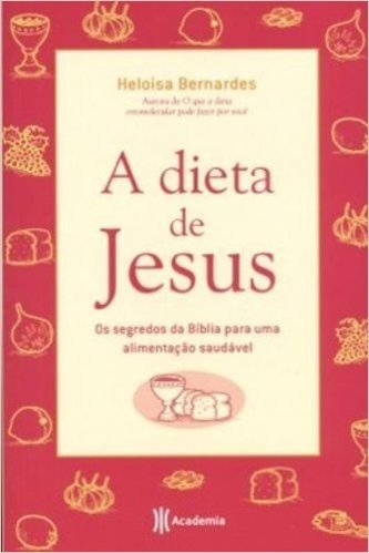 A Dieta De Jesus