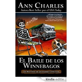 EL BAILE DE LOS WINNEBAGOS (De la Serie de Misterio Jackrabbit Junction nº 1) (Spanish Edition) [Kindle-editie]