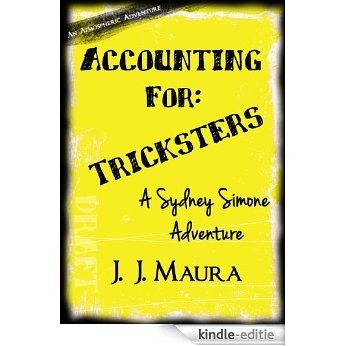 Accounting For:  Tricksters (Sydney Simone Adventure Book 2) (English Edition) [Kindle-editie]