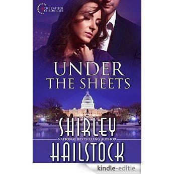 Under the Sheets (Capitol Chronicles Book 1) (English Edition) [Kindle-editie] beoordelingen