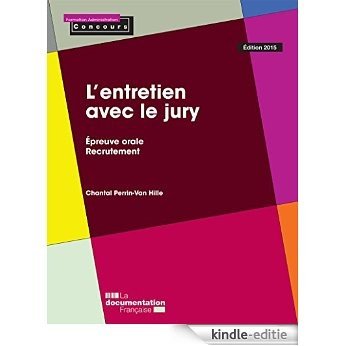 L'entretien avec le jury (Formation Administration Concours) [Kindle-editie]