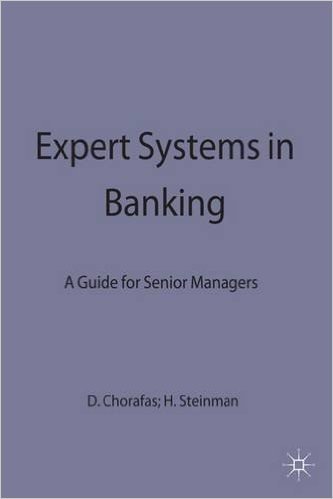 Expert Systems in Banking: A Guide for Senior Managers