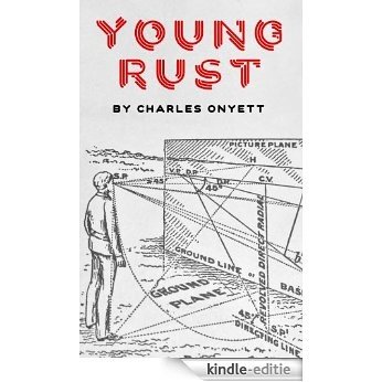 Young Rust (English Edition) [Kindle-editie]