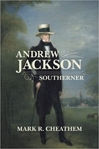 Andrew Jackson, Southerner (Southern Biography Series)