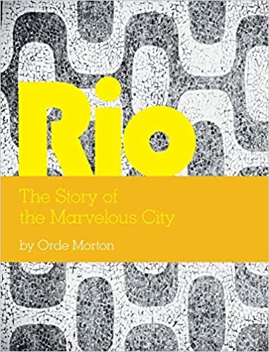 Rio: The Story of the Marvelous City