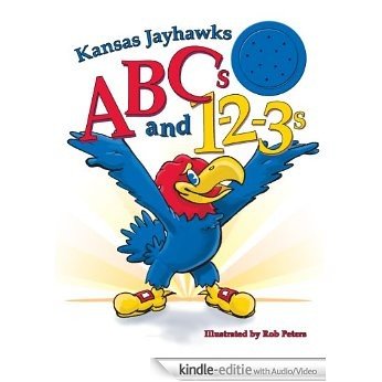 Kansas Jayhawks ABCs and 1-2-3s [Kindle uitgave met audio/video]