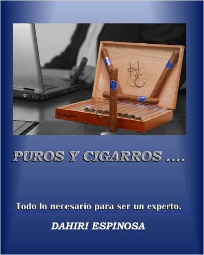 Puros y Cigarros (Spanish Edition)