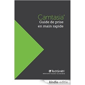 Camtasia Guide de prise en main rapide (French Edition) [Kindle-editie]