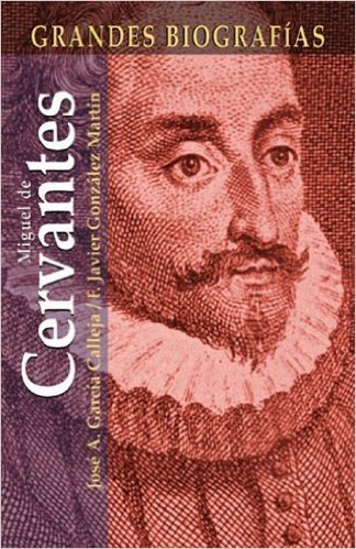Cervantes y su Epoca: El Soldado y Escritor Entre Dos Siglos